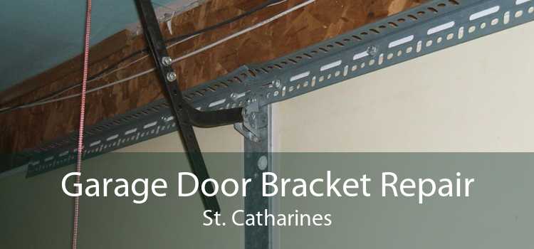 Garage Door Bracket Repair St. Catharines