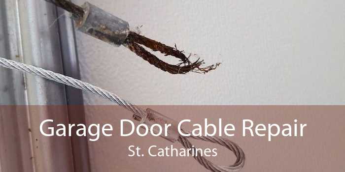 Garage Door Cable Repair St. Catharines