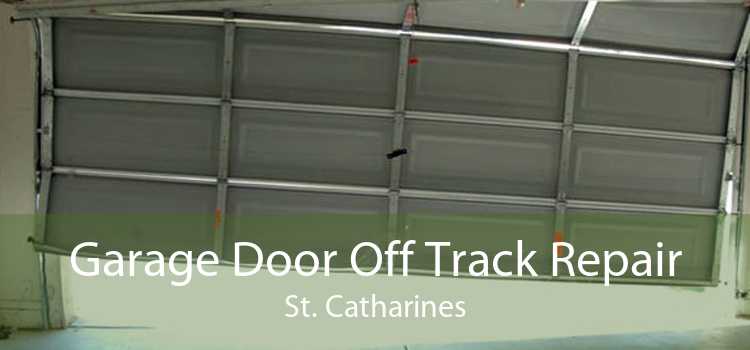 Garage Door Off Track Repair St. Catharines