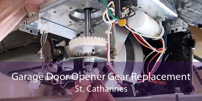 Garage Door Opener Gear Replacement St. Catharines