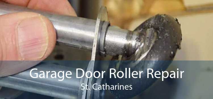 Garage Door Roller Repair St. Catharines
